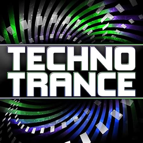 Techno Trance - Best Of Techno, Trance, Hard House & Hands Up Anthems by Various artists on ...