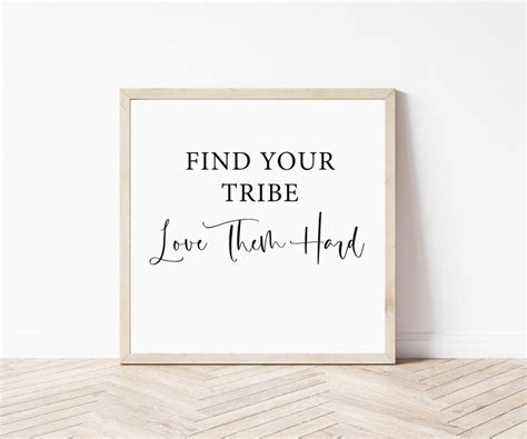 Find Your Tribe Love Them Hard Motivational Poster Etsy