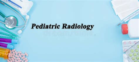 Pediatric Radiology stock photo. Image of speciality - 267402592