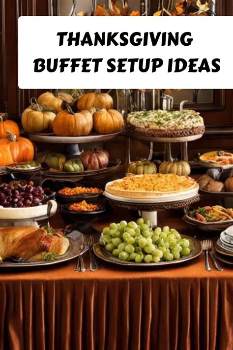 Thanksgiving Buffet Setup Ideas