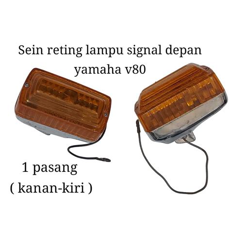 Jual LAMPU SEIN SEN RITING KANAN KIRI YAMAHA V80 Shopee Indonesia