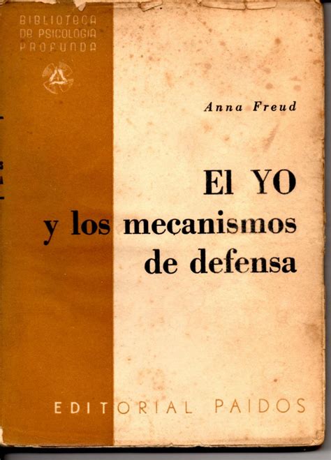 El Yo Y Los Mecanismos De Defensa Tu Psicologia