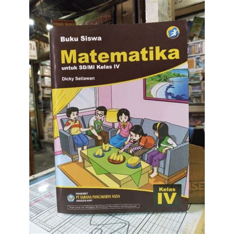 Jual BUKU SISWA MATEMATIKA UNTUK SD MI UNTUK KELAS 4 SARAN PANCAKARYA