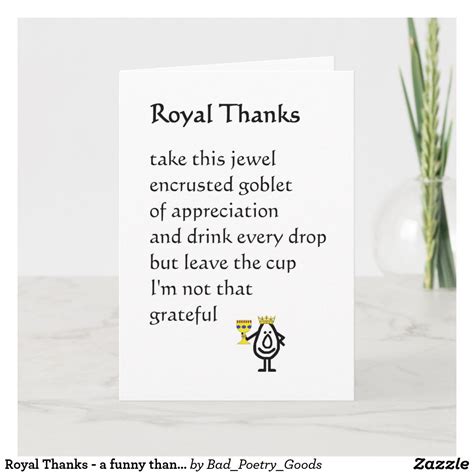 Royal Thanks A Funny Thank You Poem Zazzle