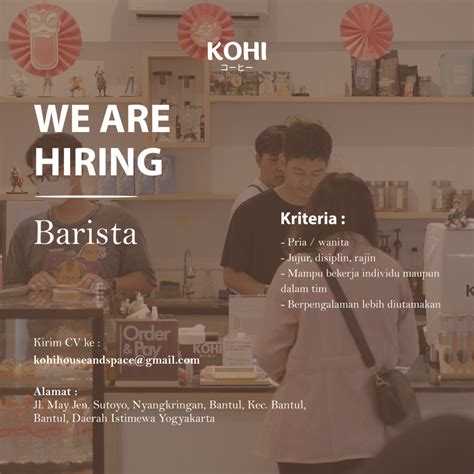 Lowongan Kerja Barista Di Kohi House Space LokerJogja ID