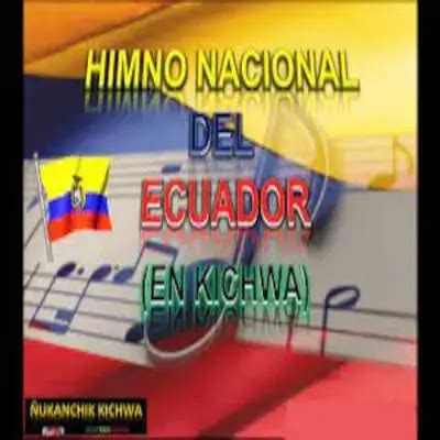 Himno Nacional Del Ecuador En Kichwa Quichua 2024 Elyex