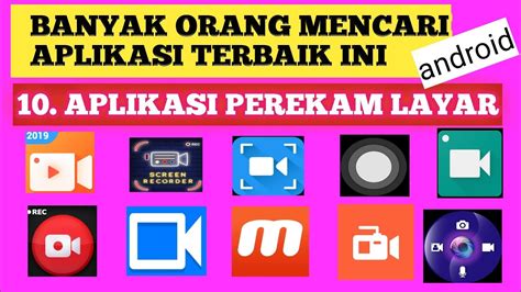 Aplikasi Terbaik Perekam Layar Dan Video Youtube