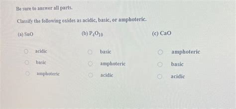 Solved Classify The Following Oxides As Acidic Basic Or Chegg