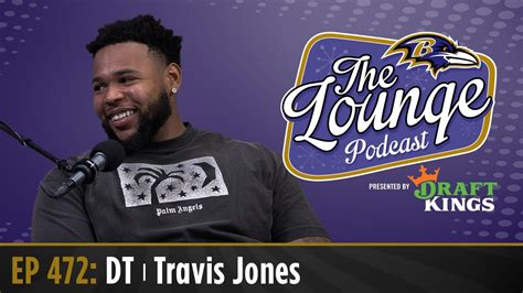 Travis Jones Joins The Ravens Lounge Podcast Baltimore Ravens Youtube