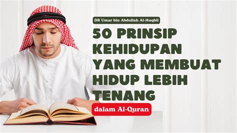 50 Kaidah Kehidupan Dalam Al Quran DR Umar Bin Abdullah Al Muqbil