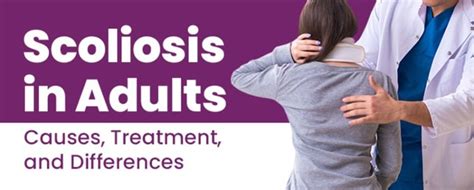 Scoliosis In Adults Causes Treatment And Differences