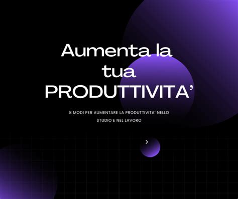 Modi Per Aumentare Produttivit Nel