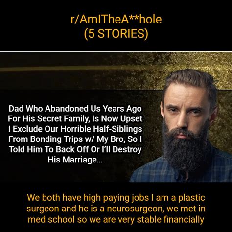 Dad Who Abandoned Us Years Ago For His Secret Family, Is Now Upset I ...