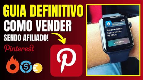 Como Vender Como Afiliado No Pinterest Guia Definitivo Youtube