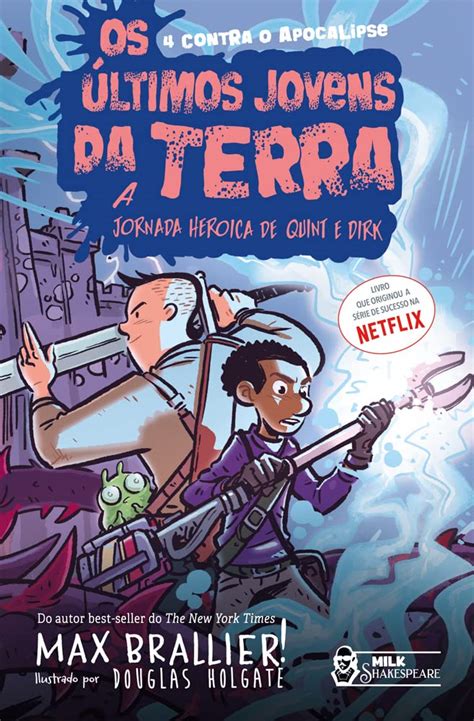 Os últimos jovens da terra A jornada heroica de Quint e Dirk Vol 11