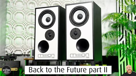 Mission Speakers Back To The Affordable Future Part Ii Review