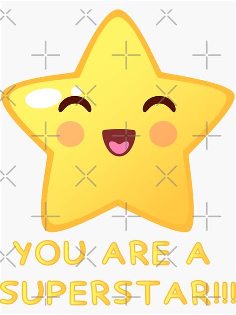 "You Are A Superstar" Sticker for Sale by ZhStore | Redbubble