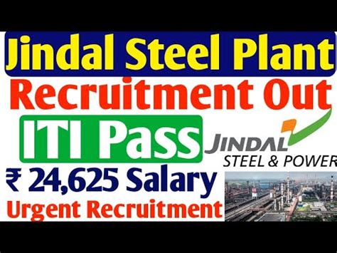 Jindal Steel Plant Recruitment Salary Iti Latest Vacancy