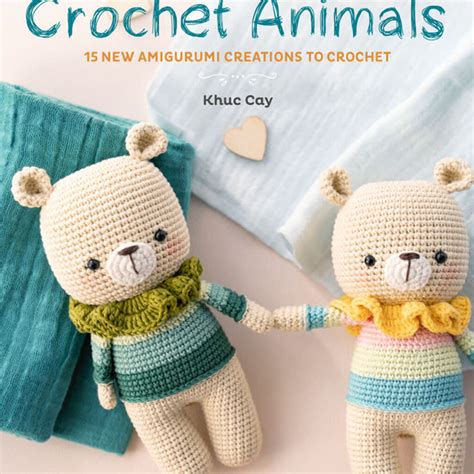 Sweet Crochet Animals Art Of Yarn