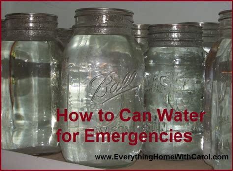 How To Can Water For Emergencies Emergency Preparedness Emergency