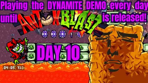 Day 10 Of Playing The Dynamite Demo Until Antonblast Is Released Youtube