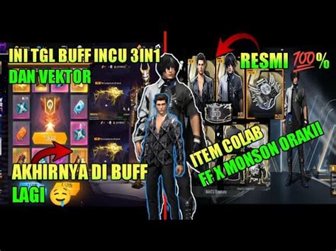 BOCORAN FF EVENT TERBARU KAPAN INCUBATOR DI BUFF TANGGAL BERAPA BUFF