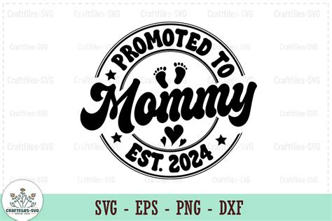 Promoted To Mommy Est 2024 SVG Graphic By Craftfiles SVG Creative