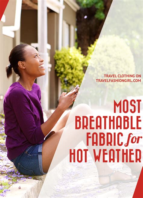 Is Cotton The Most Breathable Fabric For Hot Weather