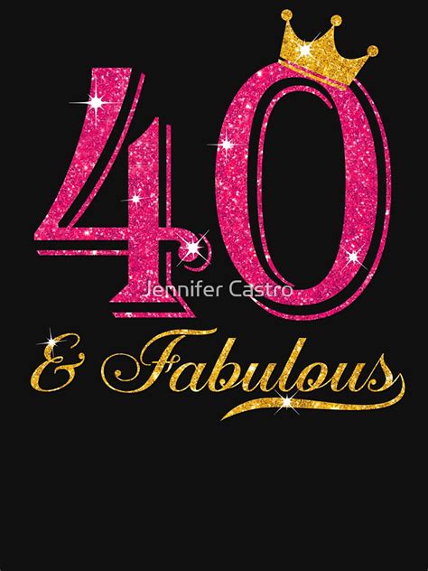 40th Birthday Women Fabulous Queen Shirt T Shirt By Jennifermc882