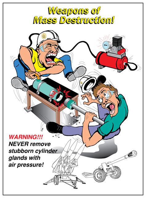 Weapons Of Mass Destruction Hydraulic Safety Poster