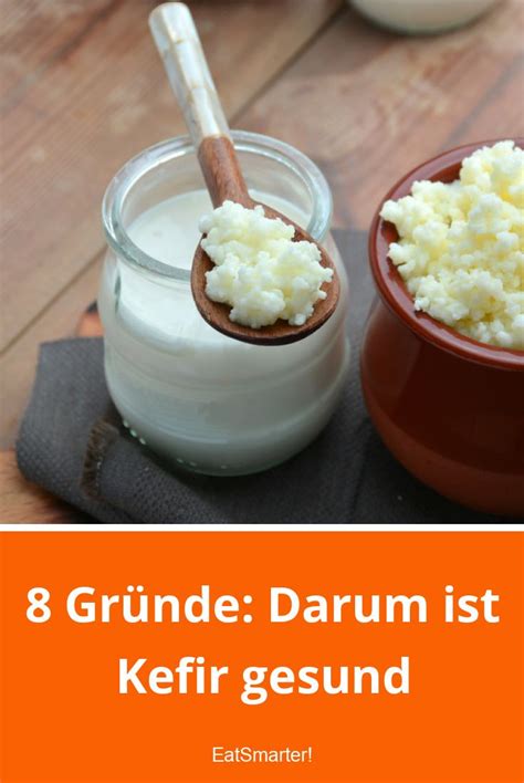 8 Gründe Darum Ist Kefir Gesund Eat Smarter