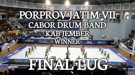 FINAL LUG KONTINGEN KAB JEMBER WINNER PORPROV JATIM VII