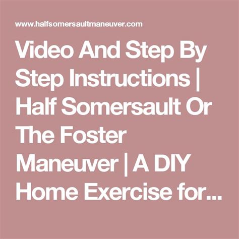 Video And Step By Step Instructions Half Somersault Or The Foster