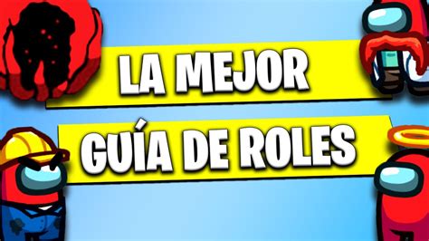 🔱 GuÍa Completa De Todos Los Nuevos Roles De Among Us V20211195s