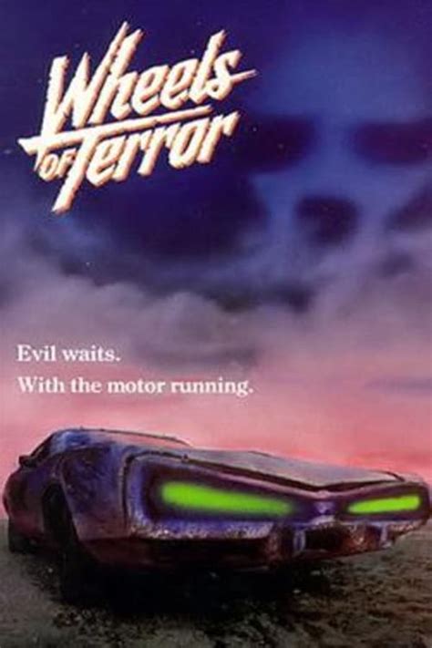 Wheels of Terror (1990) — The Movie Database (TMDB)