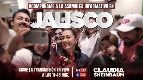 Dra Claudia Sheinbaum On Twitter Estamos En Jalisco Para Reivindicar