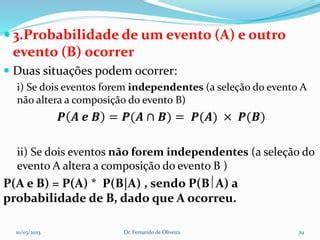 Na Teoria Das Probabilidades Os Conceitos De Eventos Independentes - Teoria de Probabilidades-2021.pptx