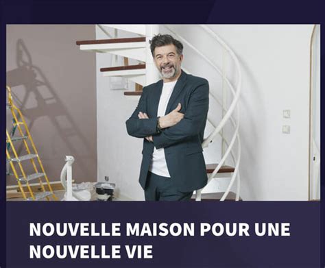 Nouvelle Maison Pour Une Nouvelle Vie M Avec St Phane Plaza En