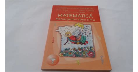 MATEMATICA MANUAL PENTRU CLASA A IV A VIORICA PARAIALA RM1 Alta