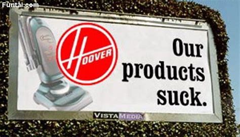 Hoover Ad Nice Play On Words One Of Our Favorite Funny Ads At