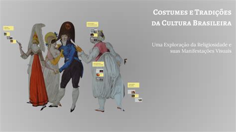 Cultura Brasileira Costumes E Habitos - Costumes e Tradições da Cultura Brasileira by Riquelme Queiroz on Prezi