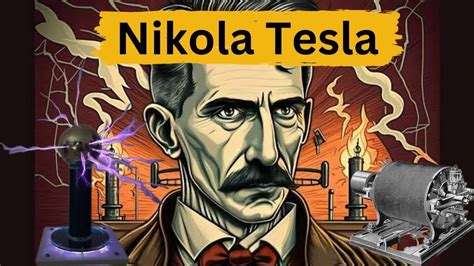 Nikola Tesla A Brilliant Inventor And Engineer Youtube