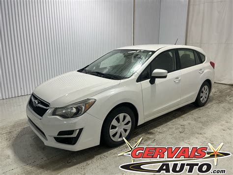 Gervais Auto Shawinigan Pre Owned 2016 Subaru Impreza 2 0i Hatchback