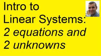 Intro To Linear Systems 2 Equations 2 Unknowns Dr Chris Tisdell