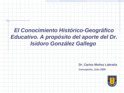 Ppt El Conocimiento Hist Rico Geogr Fico Educativo Dokumen Tips