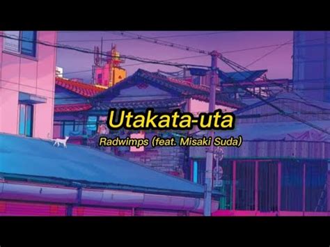 Radwimps Feat Masaki Suda Utakata Uta Tradu O Pt Br Youtube