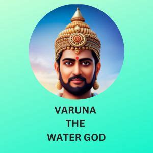 Varuna The Water God