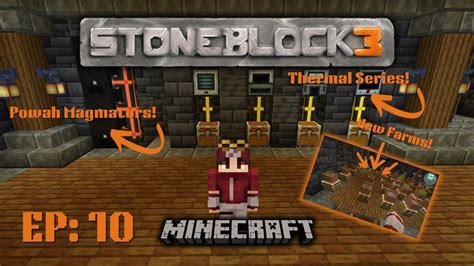 Minecraft Stoneblock Ep Getting Started In Powah Thermal Series