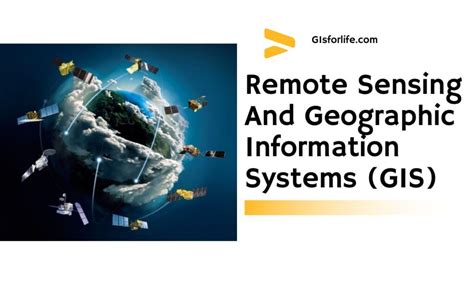 Remote Sensing And Geographic Information Systems Gis Gis For Life