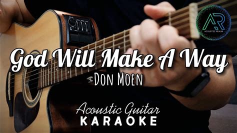 God Will Make A Way By Don Moen Lyrics Acoustic Guitar Karaoke Tz